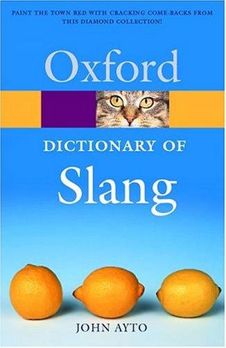 Cover for The Oxford dictionary of slang