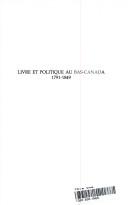 Cover for Livre et politique au Bas-Canada, 1791-1849