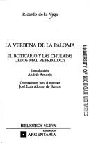 Cover for La verbena de la paloma, o, El boticario y las chulapas, celos mal reprimidos