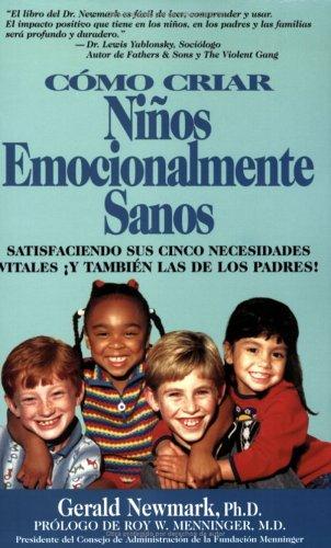 Cover for Como Criar Ninos Emocionalmente Sanos 