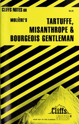 Cover for Tartuffe, The Misanthrope, & The Bourgeois Gentleman