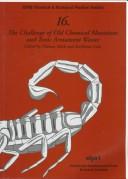 Cover for The challenge of old chemical munitions and toxic armament wastes