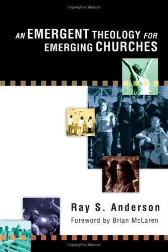 Cover for An Emergent Theology for Emerging Churches