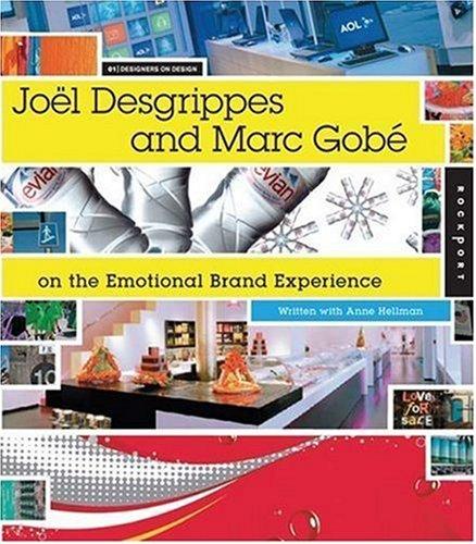 Cover for Joel Desgrippes and Marc Gobe on Emotional Brand Experience