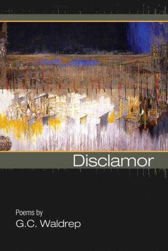 Cover for Disclamor (American Poets Continuum Series,)