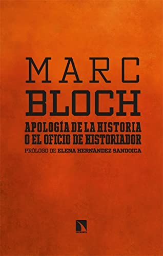 Cover for Apología de la historia o el oficio de historiador
