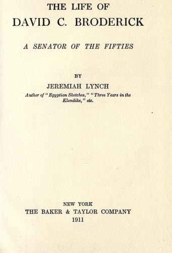 Cover for The life of David C. Broderick