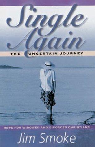 Cover for Single Again: The Uncertain Journey