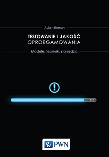 Cover for Testowanie i jakosc oprogramowania.  Metody, narzedzia, techniki