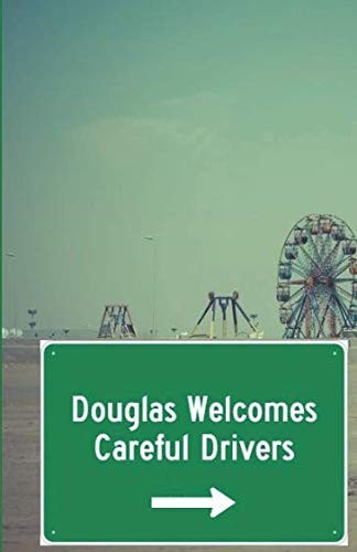 Cover for Douglas Welcomes Careful Drivers
