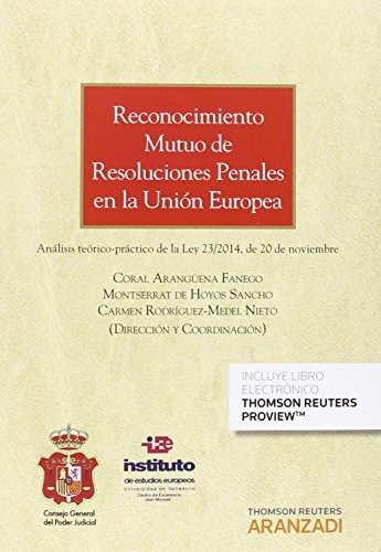 Cover for Reconocimiento mutuo de resoluciones penales en la Unión Europea