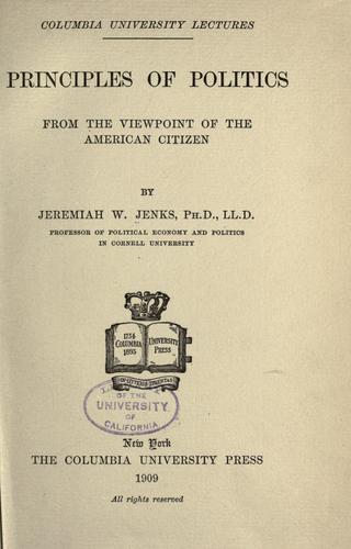 Cover for Principles of politics from the viewpoint of the American citizen