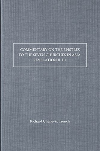 Cover for Commentary on the Epistles to the Seven Churches in Asia. Revelation II. III.