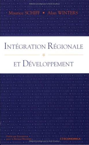 Cover for Regional Integration and Development / Integration Regionale Et Developpement