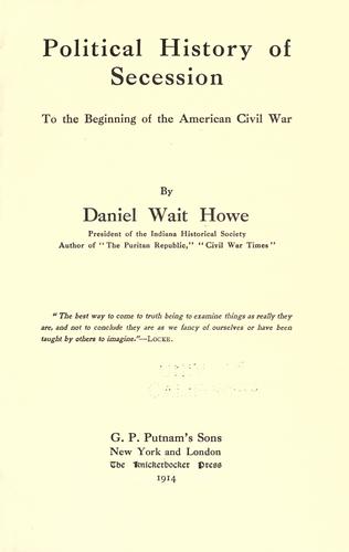 Cover for Political history of secession to the beginning of the American Civil War