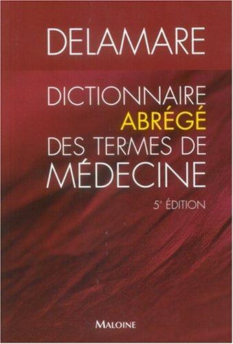 Cover for Dictionnaire Abrege Des Termes De Medecine