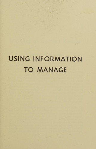 Cover for Using information to manage