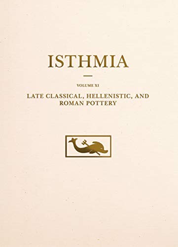 Cover for Late Classical, Hellenistic, and Roman Pottery