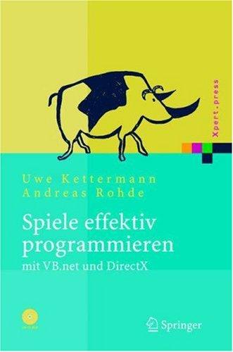 Cover for Spiele effektiv programmieren mit VB.net und DirectX (Xpert.press)