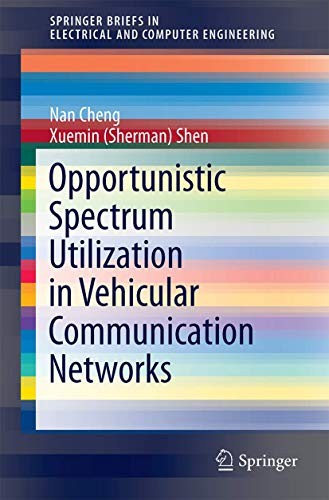 Cover for Opportunistic Spectrum Utilization in Vehicular Communication Networks