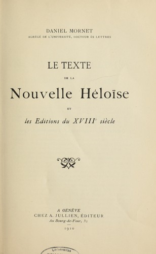 Cover for Le Texte de la Nouvelle Héloïse et les éditions du XVIIIe siècle