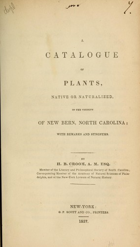 Cover for A catalogue of plants, native or naturalized, in the vicinity of New Bern, North Carolina