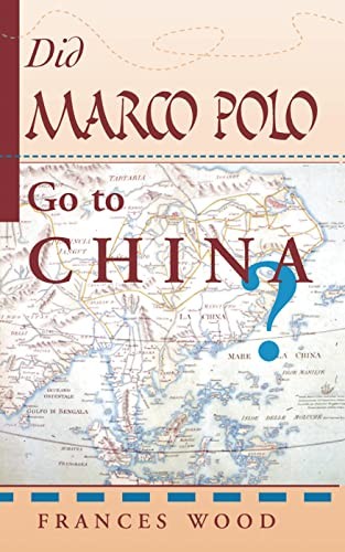 Cover for Did Marco Polo Go to China?