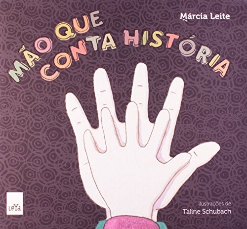 Cover for A Mão que Conta a História (Em Portuguese do Brasil)