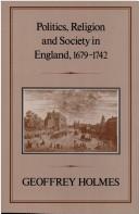 Cover for Politics, religion, and society in England, 1679-1742