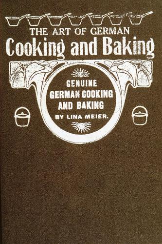 Cover for The art of German cooking and baking