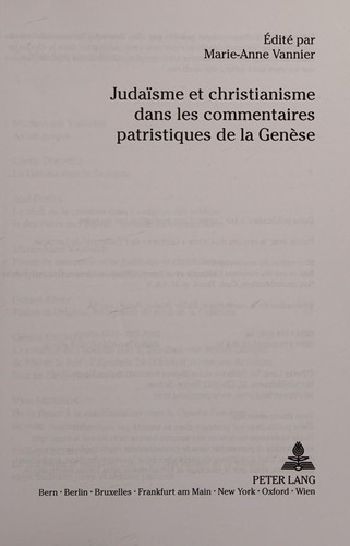 Cover for Judaïsme et christianisme dans les commentaires patristiques de la Genèse