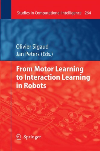 Cover for From motor learning to interaction learning in robots