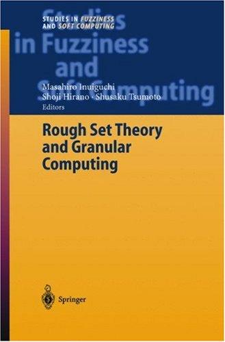 Cover for Rough Set Theory and Granular Computing (Studies in Fuzziness and Soft Computing)