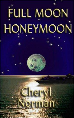 Cover for Full Moon Honeymoon