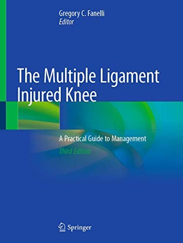 Cover for The Multiple Ligament Injured Knee