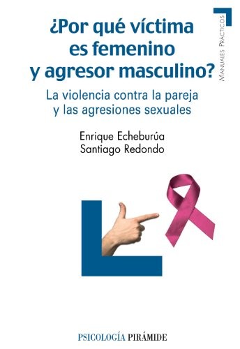 Cover for ¿Por qué víctima es femenino y agresor masculino?