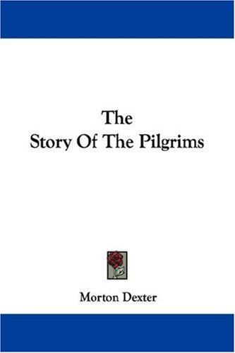 Cover for The Story Of The Pilgrims
