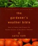 Cover for The Gardener's Weather Bible