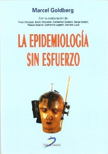 Cover for La epidemiología sin esfuerzo