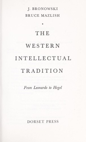Cover for The Western Intellectual Tradition, from Leonardo to Hegel