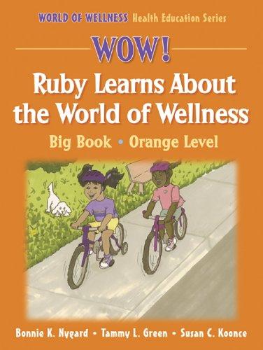 Cover for Wow! Ruby learns about the world of wellness.