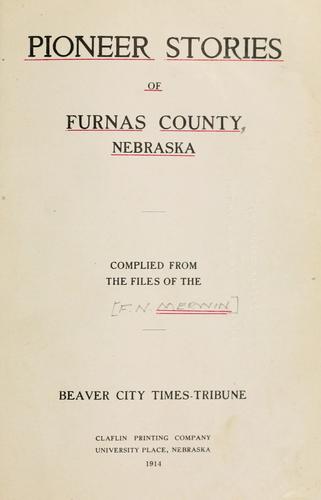 Cover for Pioneer stories of Furnas County, Nebraska