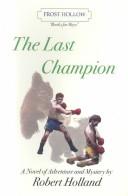 Cover for The Last Champion (Books for Boys) (Books for Boys)