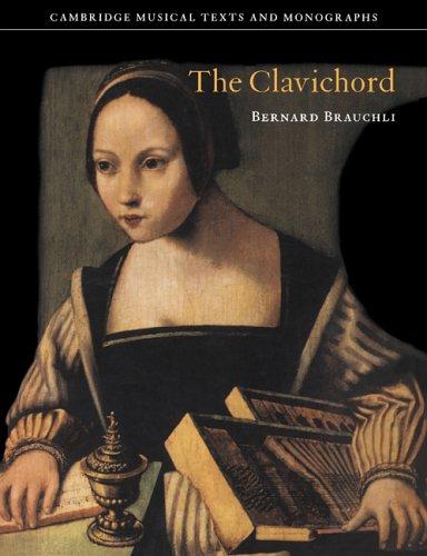 Cover for The Clavichord (Cambridge Musical Texts and Monographs)
