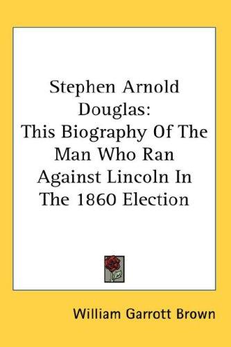Cover for Stephen Arnold Douglas