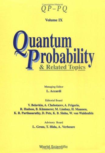 Cover for Quantum Probability & Related Topics (Qp-Pq, Vol 9)