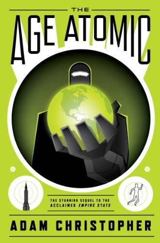 Cover for The Age Atomic (Empire State Book 2)
