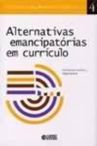 Cover for Alternativas Emancipatórias em Currículo