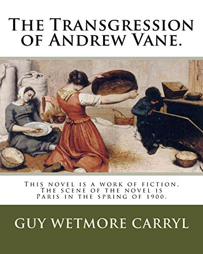 Cover for The Transgression of Andrew Vane.