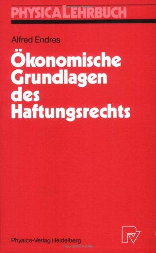 Cover for Ökonomische Grundlagen des Haftungsrechts (Physica-Lehrbuch)